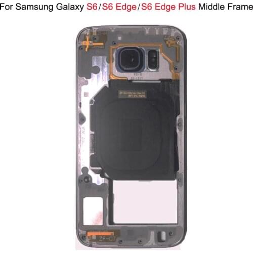 Middle Frame Bezel Chassis Housing For Samsung Galaxy S6 S6 Edge G920 G925F G928I G925W8 G925A G925T G925P For S6 Edge Plus G928