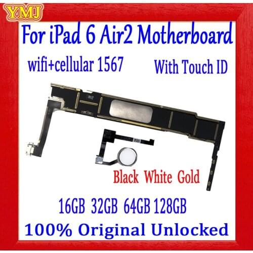 Factory unlock For iPad 6 Air 2 A1567 Motherboard Wifi+Cellular original For iPad 6 with/no Touch ID Logic board free icloud
