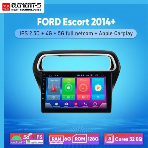 ELEMENT-5 10" 2G+32G Android 10 4G WIFI RDS DSP Car Radio Multimedia Video Player For FORD Escort 2014+ Navigation GPS HiFi