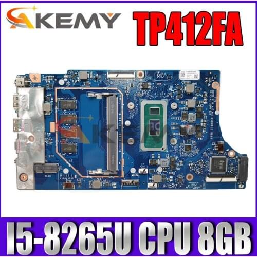 For Asus VivoBook Flip 14 TP412F TP412FA notebook motherboard mainboard test 100% TP412FA notebook motherboard I5-8265U CPU 8GB