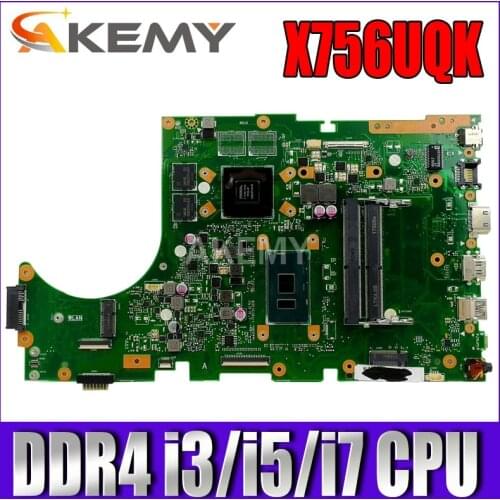 For Asus X756UW X756UQK X756UQ X756UR X756UWK X756UV X756UXM laptop motherboard mainboard i3 i5 i7 CPU GT930MX/GT940MX DDR4