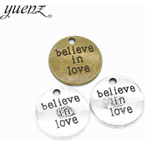 YuenZ 10pcs Antique silver color Jewelry DIY Round believe in love Charms Pendant Necklace, earring Bracelet 19*19mm S267