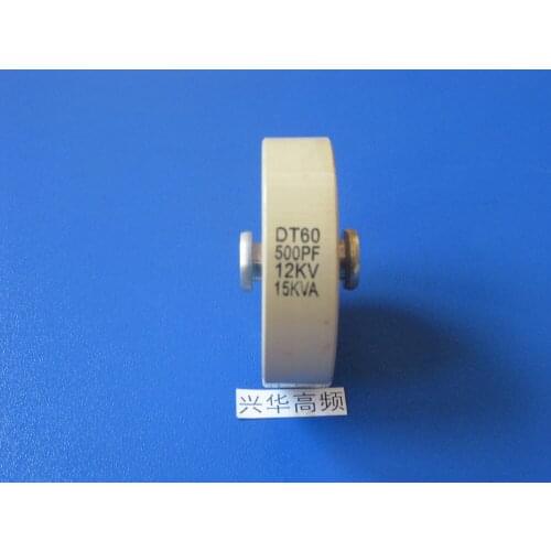 Round ceramics Porcelain high frequency machine new original high voltage DT60 500PF 12KV 15KVA