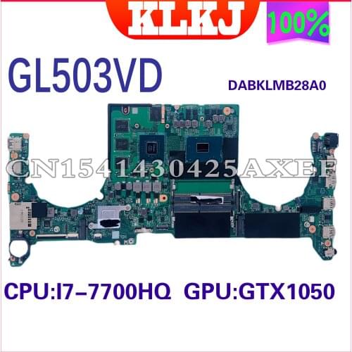 KLKJ DABKLMB28A0 Laptop Motherboard For ASUS TUF Gaming FX503VD Original Mainboard I7-7700HQ GTX1050-4G