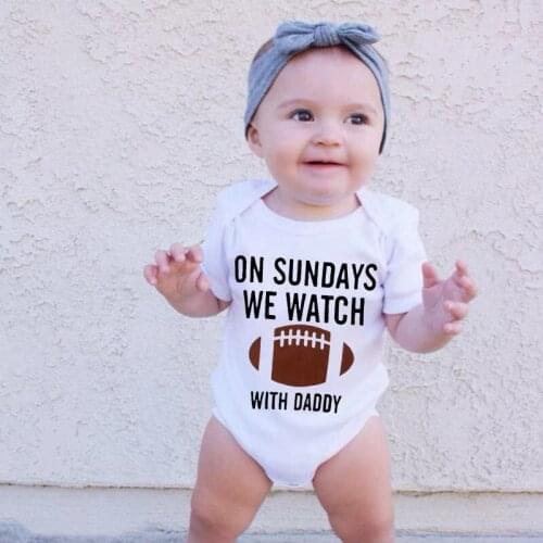 On Sundays We Watch Football With Daddy Cute Baby Bodysuit Cotton Short Sleeve Summer Baby Boy Girl Onesies Rompers Baby Clothes