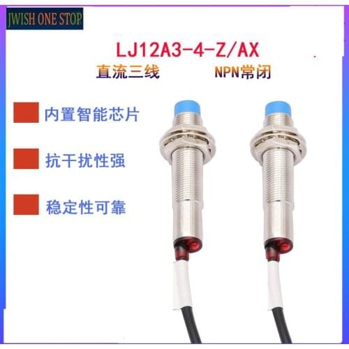 LJ12A3-4-Z/Ax Proximity Switch DC Three-Wire PN Normally Closed M8 Induction Distance 4mm