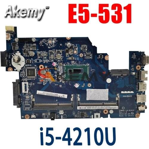 Akemy Laptop Motherboard For ACER Aspire E5-531 i5-4210U Mainboard LA-B161P SR1EF DDR3