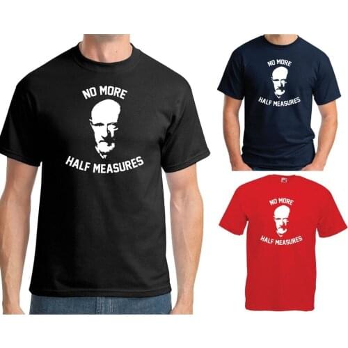 New Fashion Cool Casual T Shirts MIKE EHRMANTRAUT T-SHIRT - NO MORE HALF MEASURES BREAKING BAD BETTER CALL SAUL T-Shirt