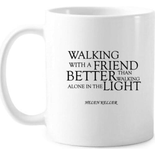 Quote About Friendship By Helen Keller Classic Mug White Pottery Ceramic Cup Gift With Handles 350 ml