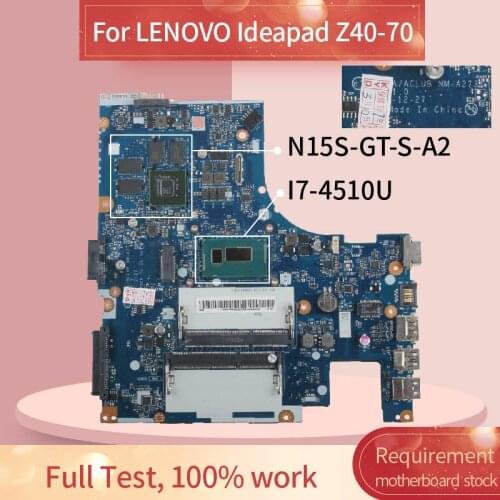 Laptop motherboard For LENOVO Ideapad Z40-70 I7-4510U 840M Notebook Mainboard NM-A273 SR1EB N15S-GT-S-A2 DDR3