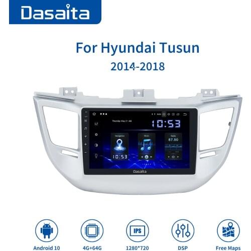 Dasaita 10.2" Car Radio 1 Din Android 10.0 for Hyundai Tucson 2014-2018 4G 64G BT 5.0 Carplay Auto 1280*720 Multimedia Head Unit
