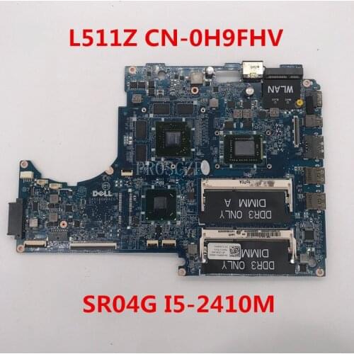 Free shipping For 15z L511z Laptop motherboard CN-0H9FHV 0H9FHV H9FHV DASS8BMBAE0 With SR04G I5-2410M CPU working well