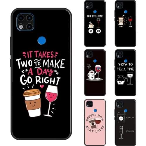 Coffee Wine Cup Funny Case For Xiaomi Redmi Note 8 9 Pro 8T 9S Note 10 Pro Funda For Redmi 9 9C 9A K40 9T Cover