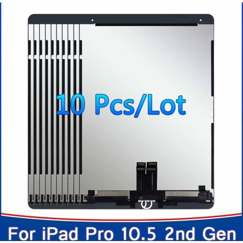 10PCS AAA+ LCD For iPad Air 3 2019 A2152 A2123 A2153 A2154 Display Touch Screen Digitizer Assembly LCD For iPad Pro 10.5 2nd Gen