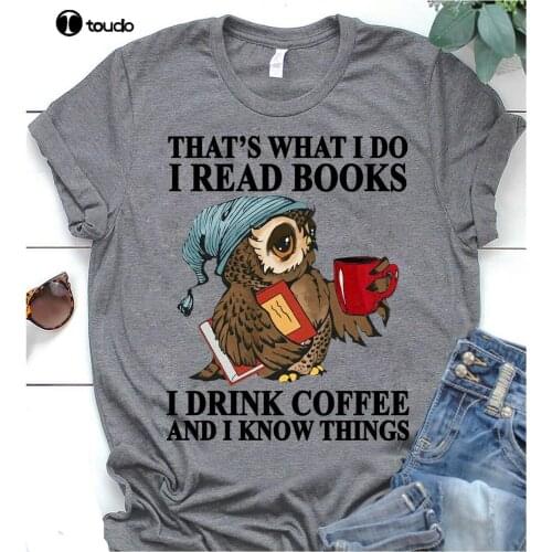 Owl at Thats what I do I read books I drink coffee T-Shirt