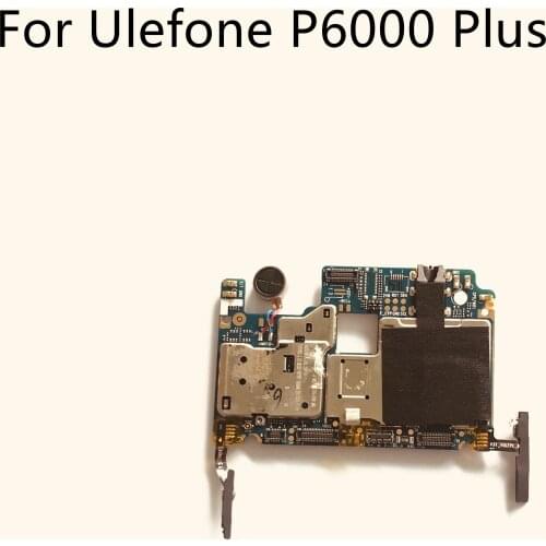 Ulefone P6000 Plus Used Mainboard 3G RAM+32G ROM Motherboard For Ulefone P6000 Plus MT6739 6.00" 720x1440 Free Shipping