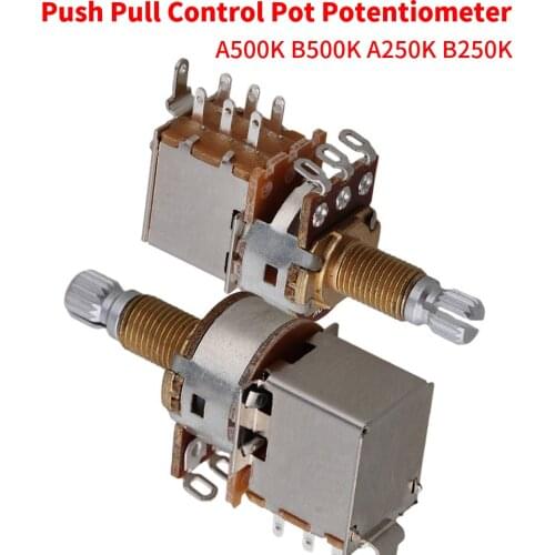 Guitar Pickup A500K B500K A250K B250K Push Pull Guitar Control Pot Potentiometer for Electric Guitar Bass Instrument Accessories