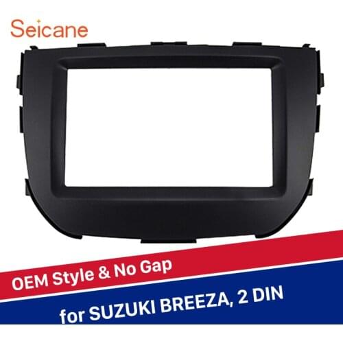 Seicane 2Din Car Radio Fascia For SUZUKI BREEZA Audio Player Frame Dash Trim Panel Kit Surrounded Auto Stereo Dashboard
