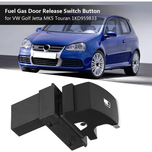For VW Golf Jetta MK5 Touran 1KD959833 Fuel Gas Door Release Switch Button