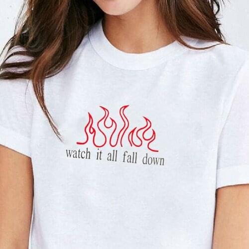 Woman Tshirts Flame Watch It All Fall Down Printed Tee Aesthetic Summer Hipster Casual Short Sleeve Unisex Vintage Tops Clothes