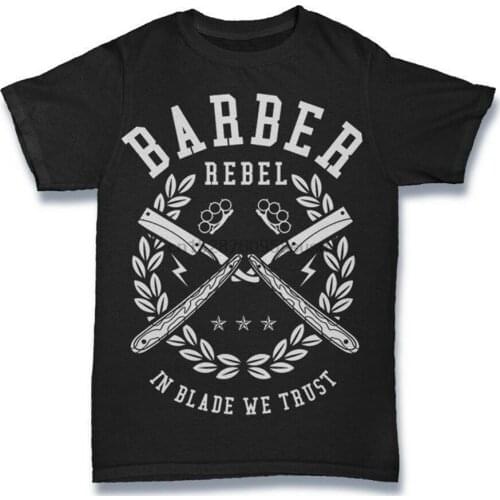 Barber Rebel T-Shirt. In Blade We Trust 100% Cotton Premium Graphic Tee New Fitness Tee Shirt