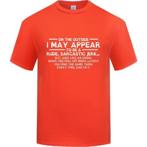 Funny I May Appear Rude Sarcastic Cotton T Shirt Casual Men O-Neck Summer Short Sleeve Tshirts XS-3XL Tees