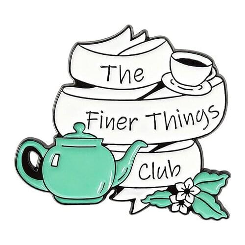 The Finer Things Coffee Pot Enamel Pin Books Art Culture Brooches Shirt Lapel Bag Badge Reading Jewelry Gift for Friends