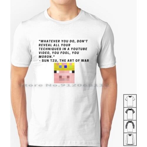 Technoblade-Sun Tzu Quote T Shirt 100% Cotton Technoblade Sun Tzu Technothepig Mine Quote Youtube The Great Potato War Hypixel