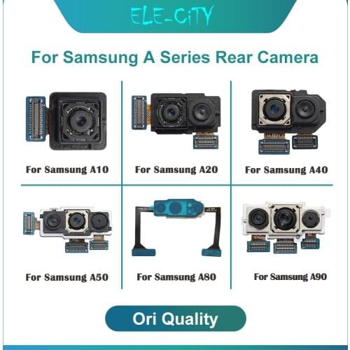 Ori Rear Camera For Samsung Galaxy A10 A20 A40 A50 A60 A70 A80 A90 5G Back Camera Module Flex Replacement Spare Parts