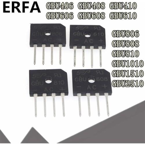 10pcs/lot GBU406 GBU408 GBU410 GBU606 GBU608 GBU610 GBU806 GBU808 GBU810 GBU1010 GBU1510 GBU2510 Bridge Rectifiers