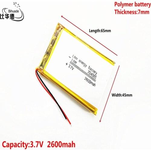 Good Qulity Liter energy battery 3.7V,2600mAH 704565 Polymer lithium ion / Li-ion battery for tablet pc BANK,GPS,mp3,mp4