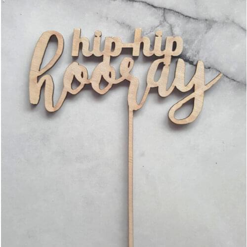 20pcs hip hip hooray wood greeting cheap birthday cake topper 15*10cm