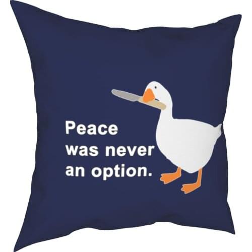 Peace Was Never An Option Pillowcase Cushion Cover Decorative Untitled Goose Game Pillow Case Cover Chair 40X40cm