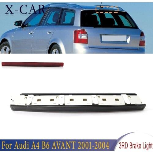 X-CAR LED Tail Light Rear Lamp Height Level Brake Light Stop Lamp Smoked/Red Lens For Audi A4 B6 Avant 2001-2004 8E9945097