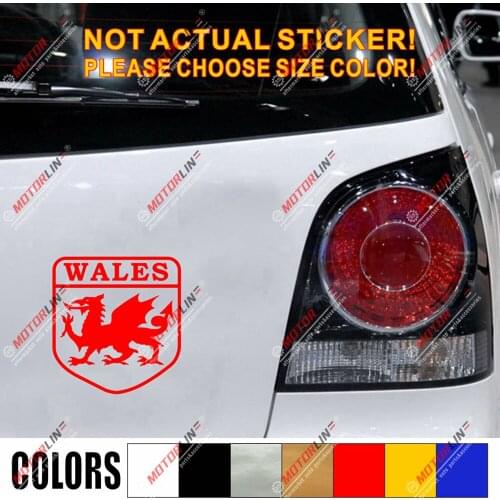 Wales Welsh Dragon Decal Sticker Welsh Y Ddraig Goch Car Vinyl shield pick size