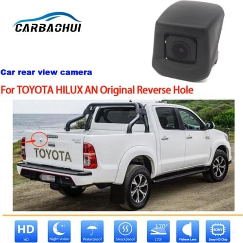 Car Rear View Back Up Reverse Parking Camera For TOYOTA HILUX AN Original Reverse Hole 2010~2018 CCD HD Night Vision waterproof