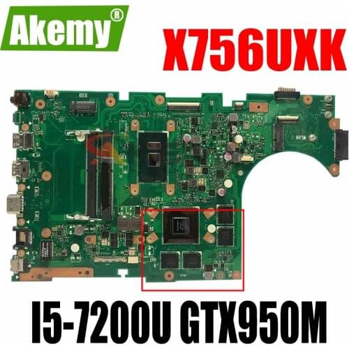 Akemy X756UXK Laptop motherboard For Asus X756UXK X756UX X756UW X756UWK mainboard W/ I5-7200U GTX950M-4GB -CPU