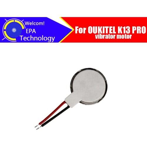 OUKITEL K13 PRO Vibrator Motor 100% Original New Vibrator Flex Cable Ribbon Replacement Parts for OUKITEL K13 PRO