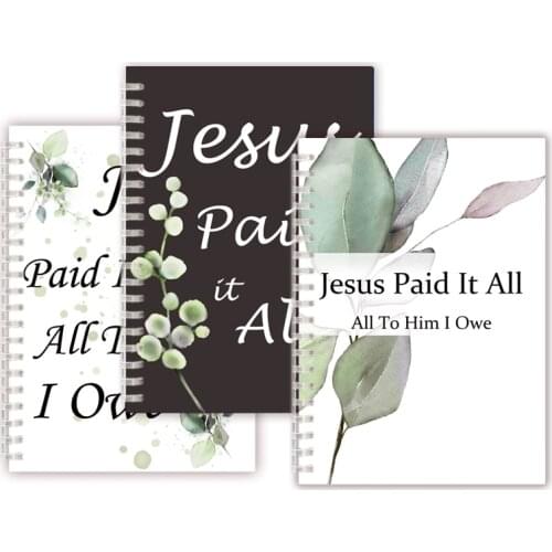 Jesus Paid It All All To Him I Owe - Spiral Notebook Scripture Hymn Writing Memo Note Book Bible Verses Quote Christian Faith