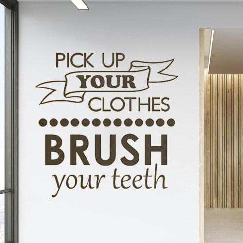 Pick Up Your Clothes Brush Your TeethHouse Rule Quote Wall Sticker for Bathroom Wall Decals Removable Art Wallpaper Poster ph103