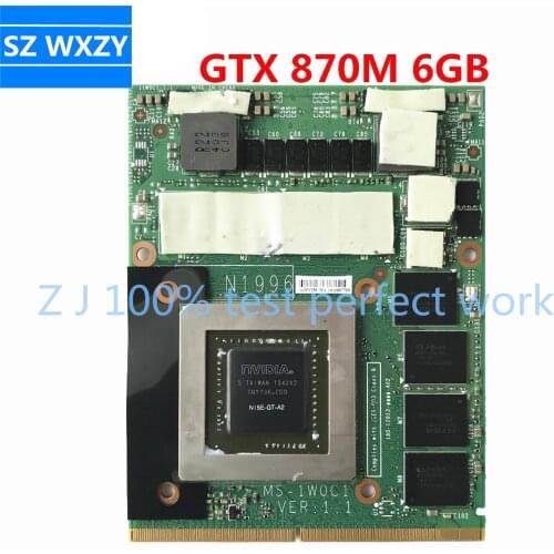Original For MSI GT70 GT60 GX660R GT660 GX680 GX780 Video VGA CARD MS-1W0C1 VER:1.1 N15E-GT-A2 GTX 870M 6GB DDR5 100% Tested