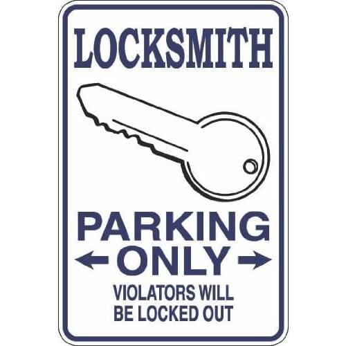 StickerPirate Locksmith Parking Only Locked Out 8" x 12" Metal Novelty Sign Aluminum S331