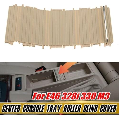 Car Front Inner Indoor Storage Center Console Tray Roller Blind Cover For-BMW E46 328I 330 M3 1998-2005 51167038333