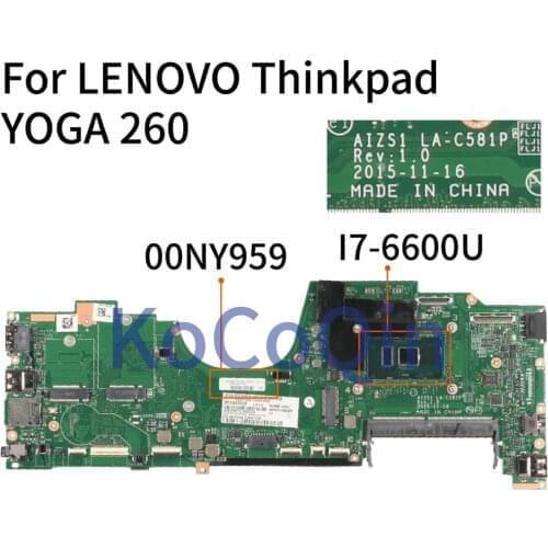 KoCoQin Laptop motherboard For LENOVO Thinkpad YOGA 260 SR2F1 I7-6600U Mainboard AIZS1 LA-C581P 00NY959