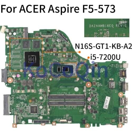 For ACER Aspire E5-575 E5-774G F5-573 F5-573G GT940MX I5-7200U Laptop Motherboard DAZAAMB16E0 SR2ZU Notebook Mainboard DDR4