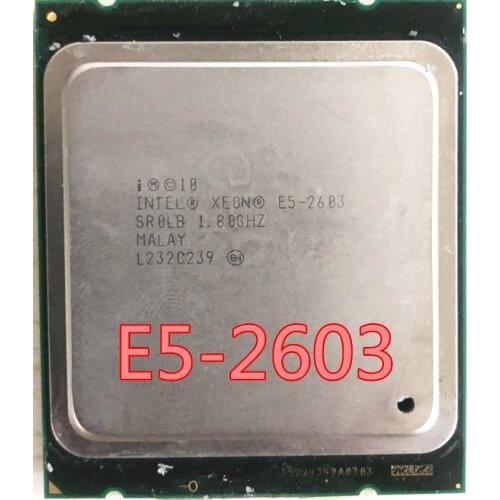 Intel Xeon E5-2603 E5 2603 CPU processor 1.80GHZ FCLGA2011 80W 10MB Quad-Core E5 2603