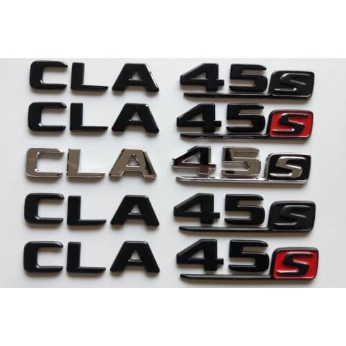 Chrome Black Letters CLA 45S Trunk Badges Emblems Emblem Badge Stikcer for Mercedes Benz W117 X117 C117 CLA45 S CLA45S AMG