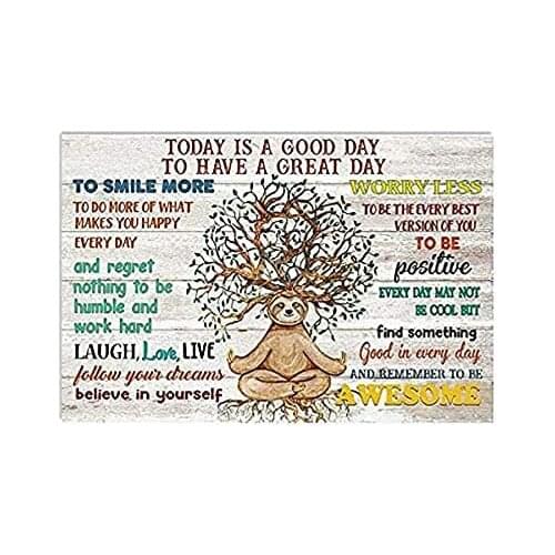 Eeypy Sloth Yoga Today is a Good Day Wall Art Birthday Gift Garage Wall Decor Retro Tin Sign Metal Plate