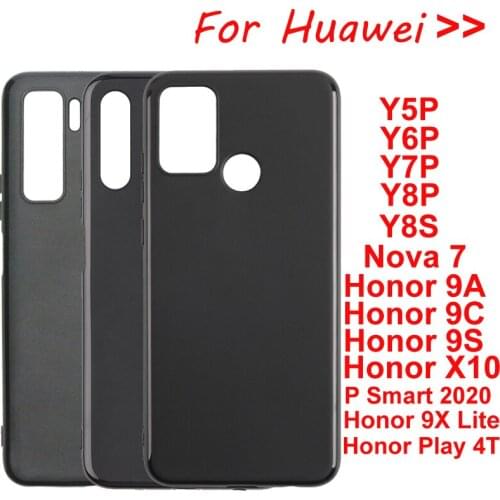 For Huawei Y5P Y6P Y7P Y8P Y8S Nova 7 P Smart Silicon Case Soft TPU Back Cover For Honor 9A 9C 9S 9X X10 Play 4T Funda Shell Bag