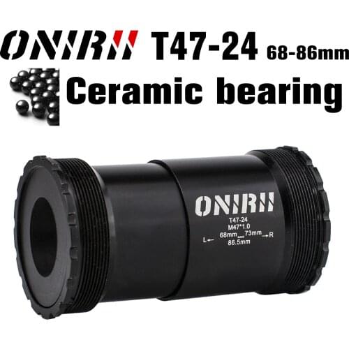 ONIRII T47-24 Bicycles Ceramic Bearing Bottom bracket Thread, T47 86.5mm for BB 24mm Road MTB Bike SRAM / Shimano Crank Part New